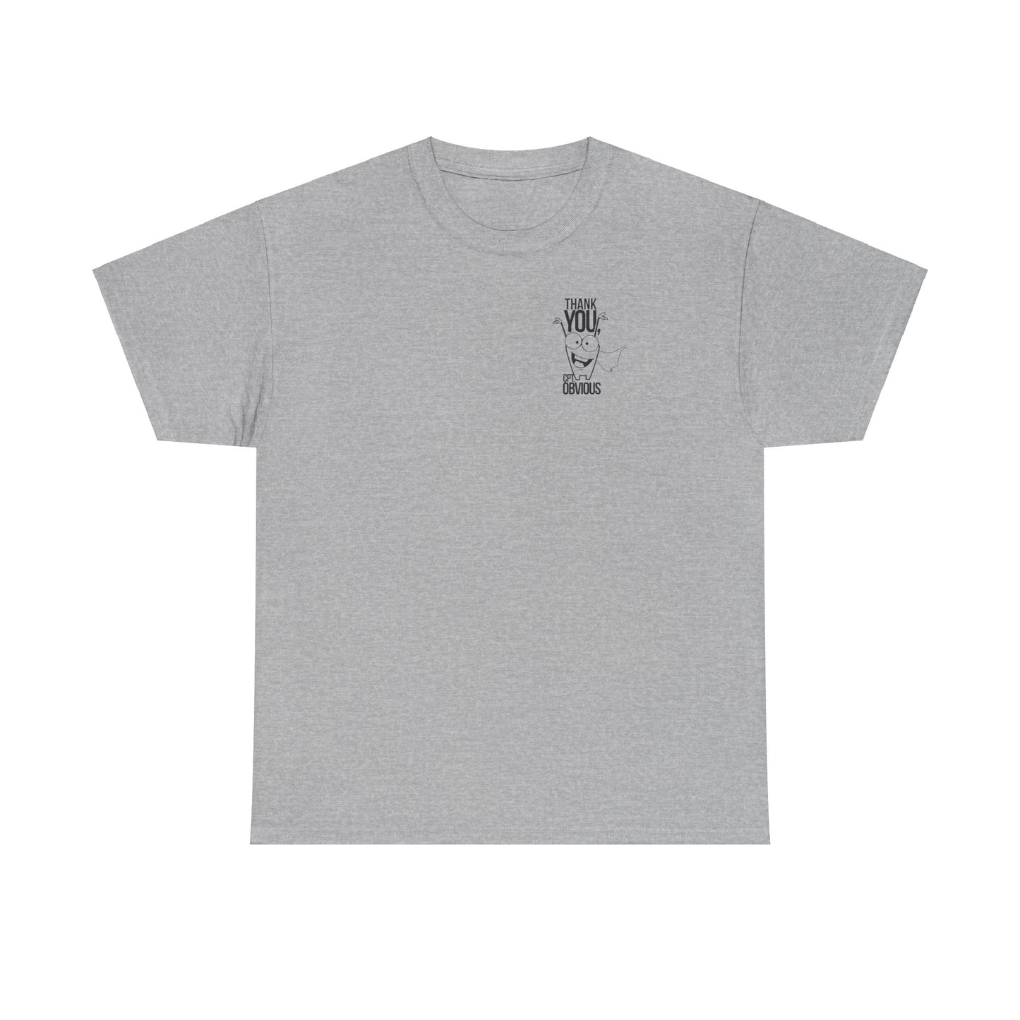 "Capt Obvious" Unisex Heavy Cotton Tee