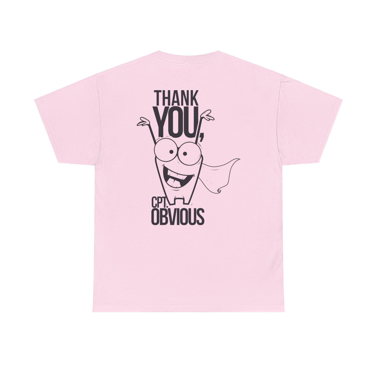 "Capt Obvious" Unisex Heavy Cotton Tee
