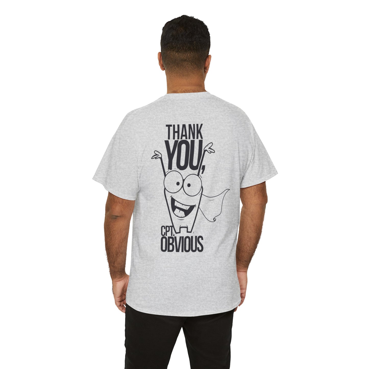 "Capt Obvious" Unisex Heavy Cotton Tee
