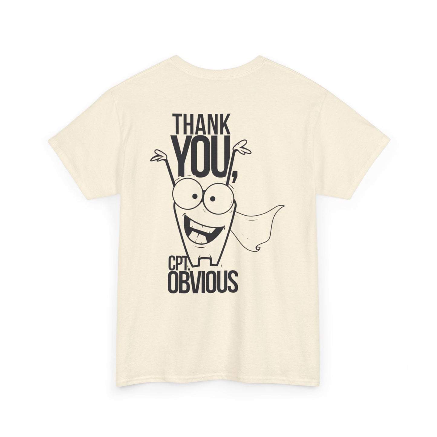 "Capt Obvious" Unisex Heavy Cotton Tee