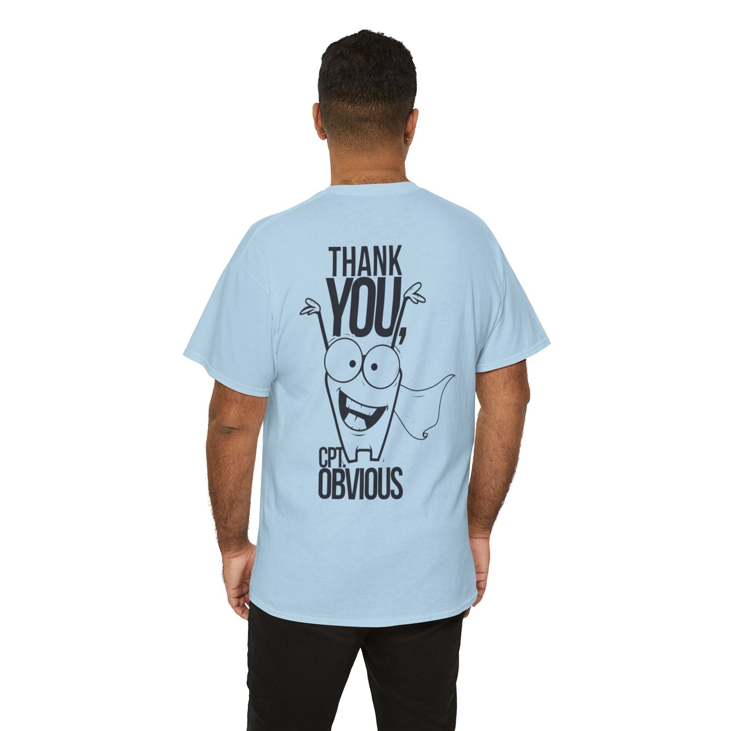 "Capt Obvious" Unisex Heavy Cotton Tee