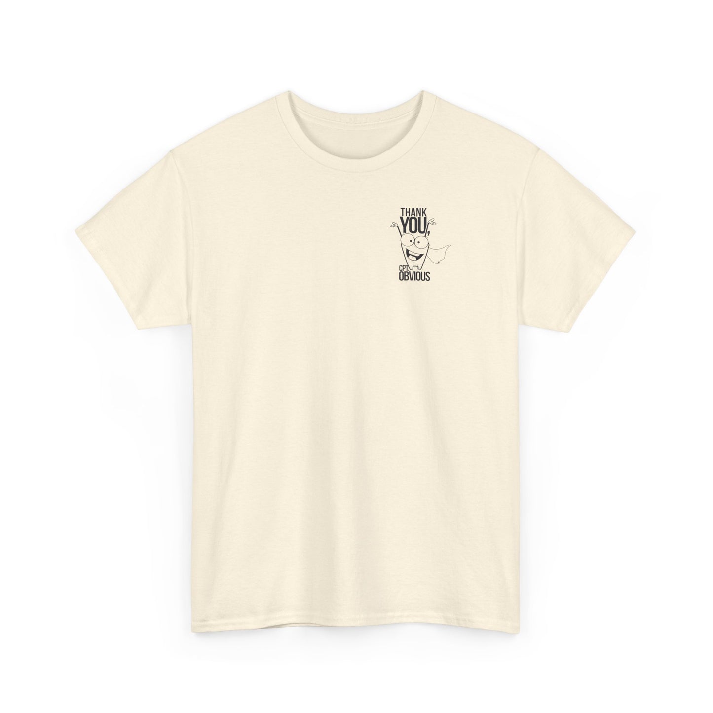 "Capt Obvious" Unisex Heavy Cotton Tee