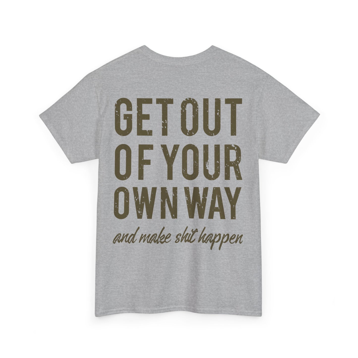 "Make $hit Happen" Unisex Heavy Cotton Tee