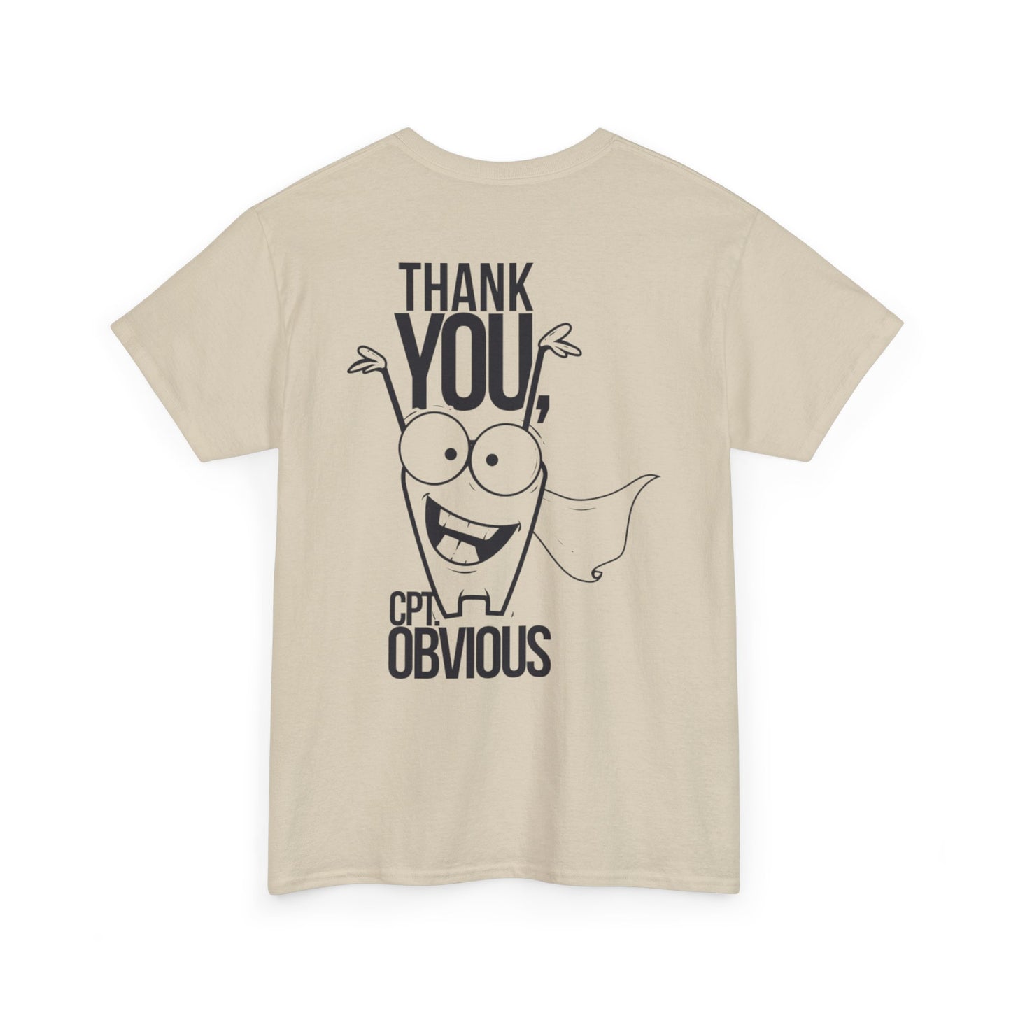 "Capt Obvious" Unisex Heavy Cotton Tee