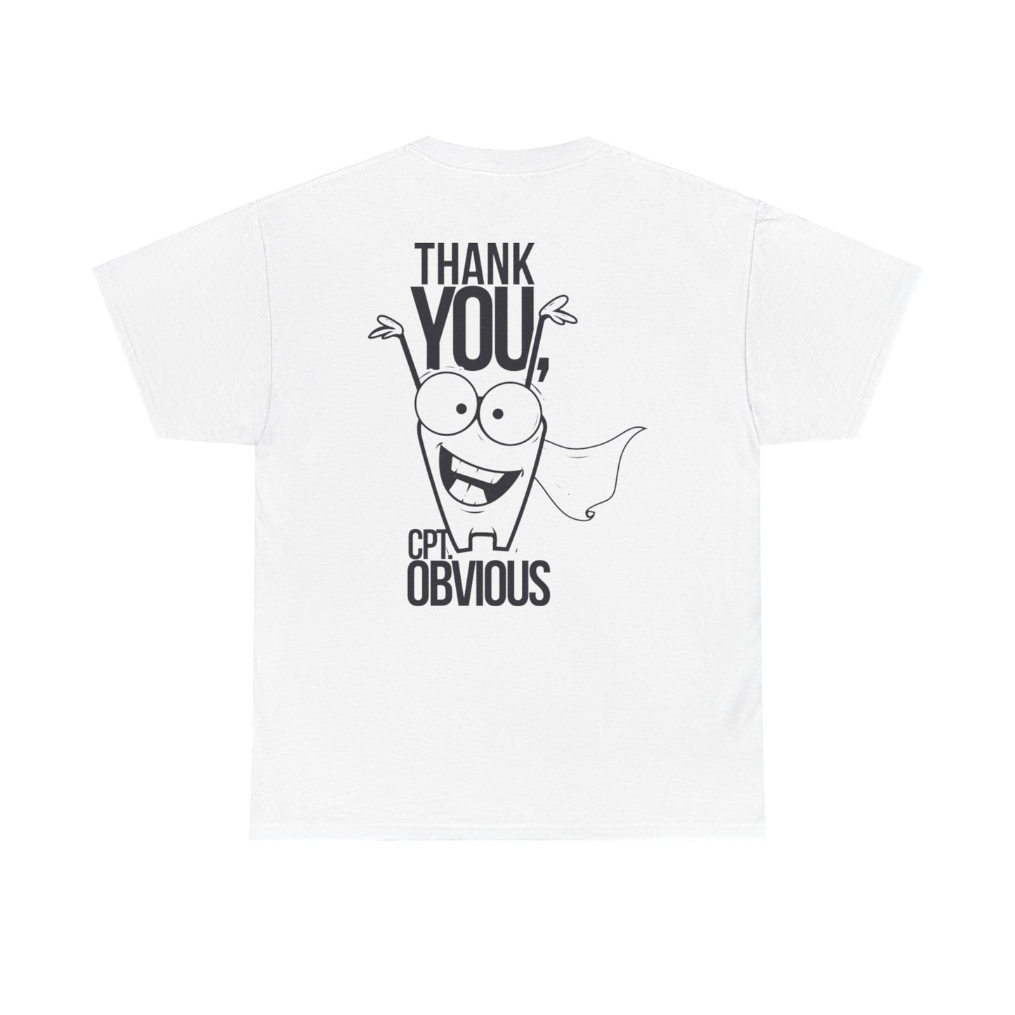 "Capt Obvious" Unisex Heavy Cotton Tee