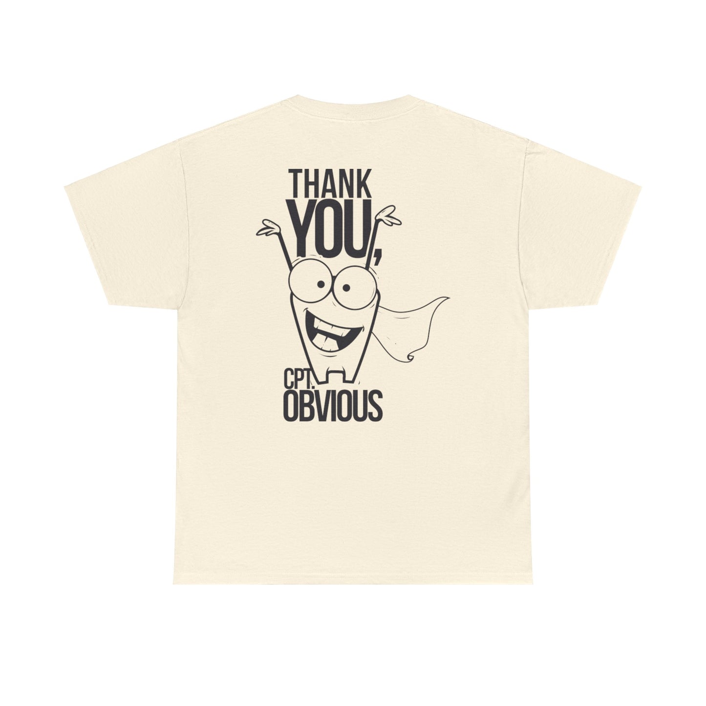 "Capt Obvious" Unisex Heavy Cotton Tee