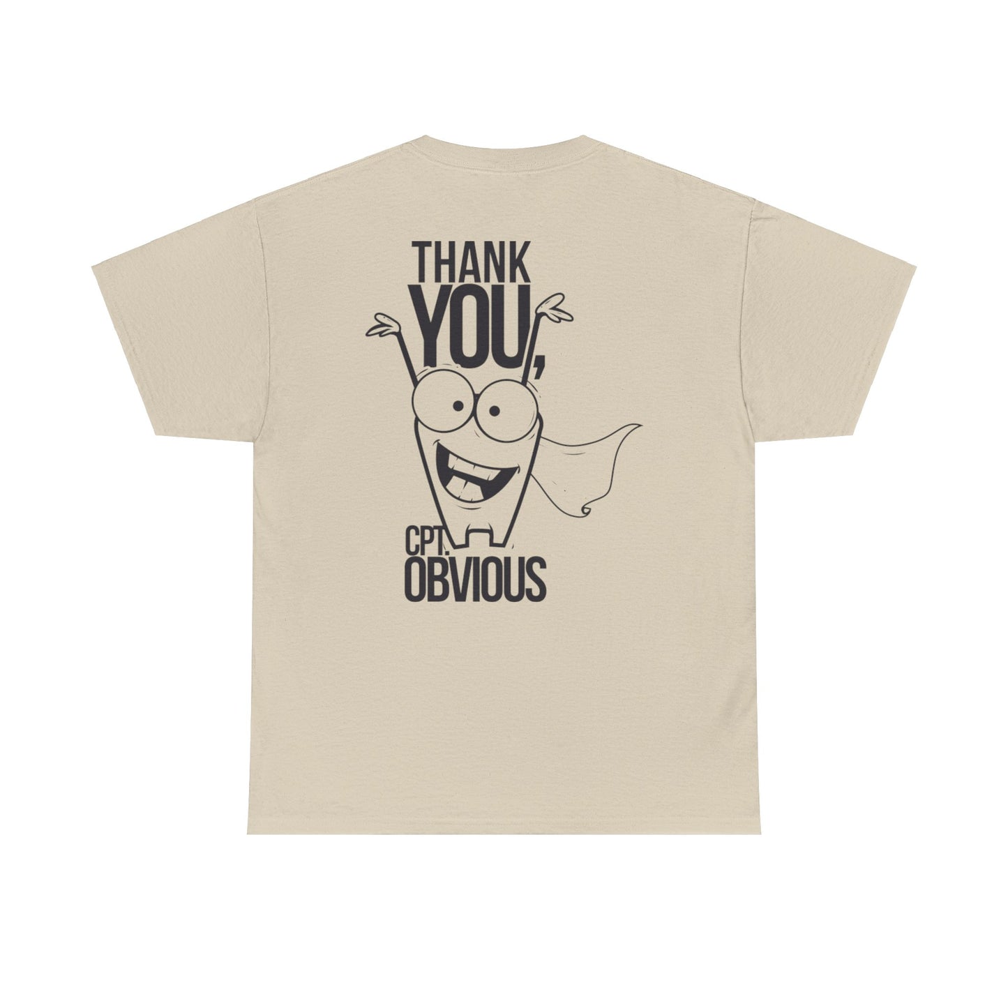 "Capt Obvious" Unisex Heavy Cotton Tee