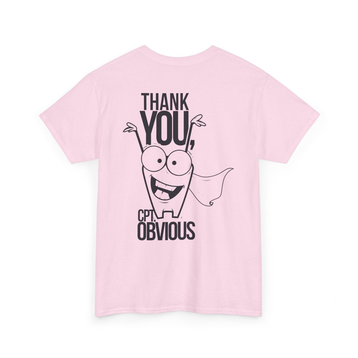 "Capt Obvious" Unisex Heavy Cotton Tee