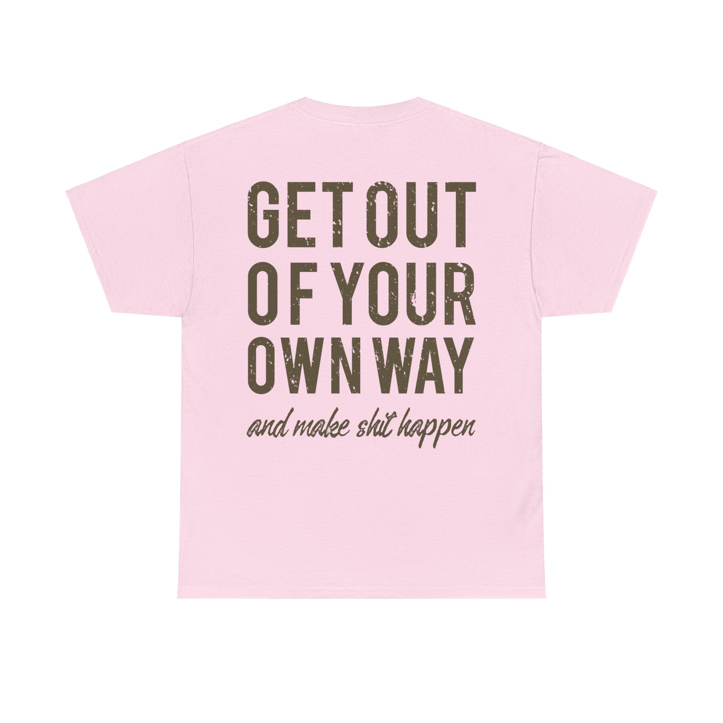 "Make $hit Happen" Unisex Heavy Cotton Tee