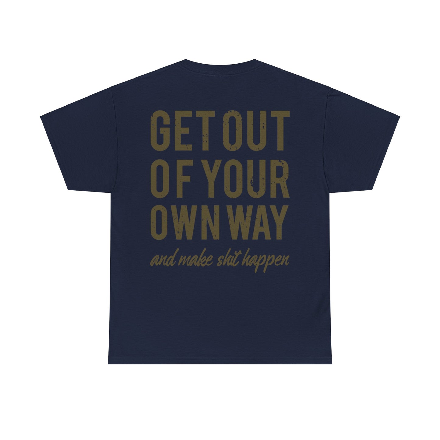 "Make $hit Happen" Unisex Heavy Cotton Tee