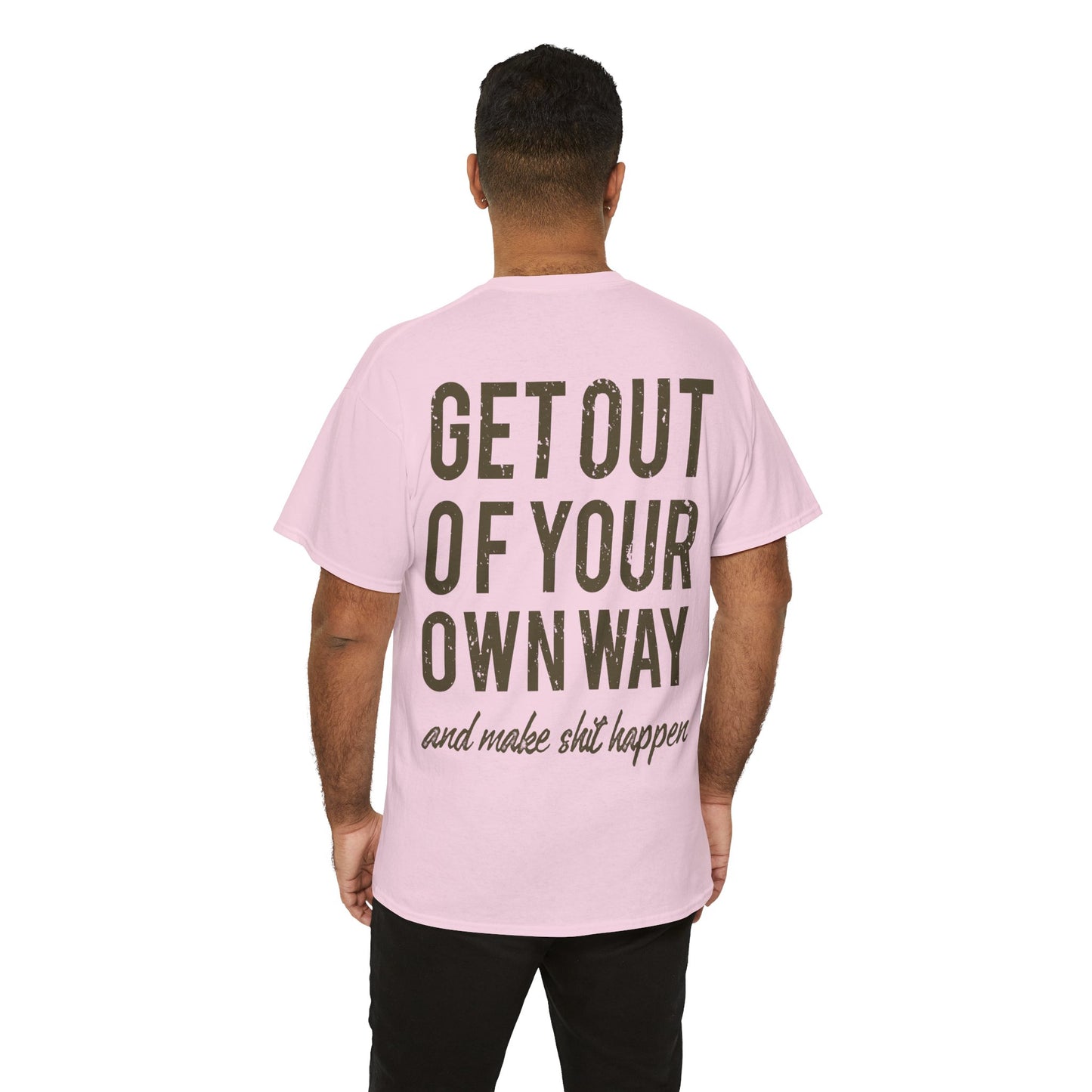 "Make $hit Happen" Unisex Heavy Cotton Tee