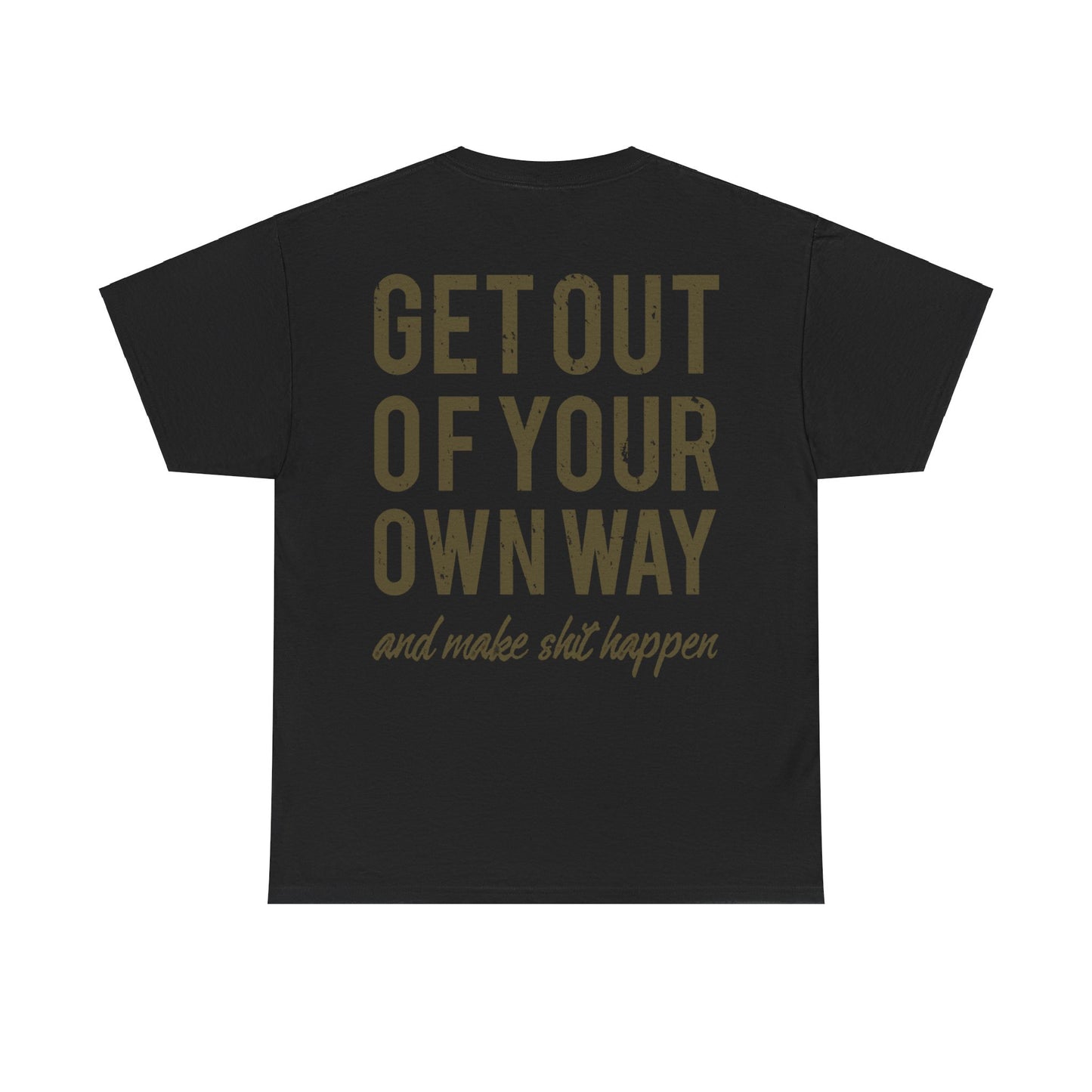"Make $hit Happen" Unisex Heavy Cotton Tee