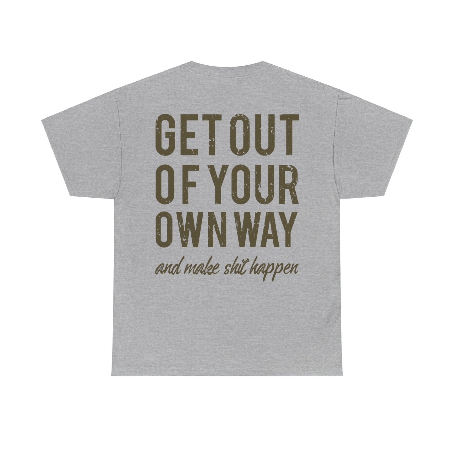 "Make $hit Happen" Unisex Heavy Cotton Tee