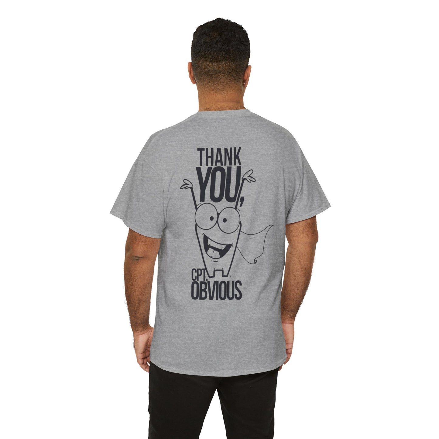 "Capt Obvious" Unisex Heavy Cotton Tee