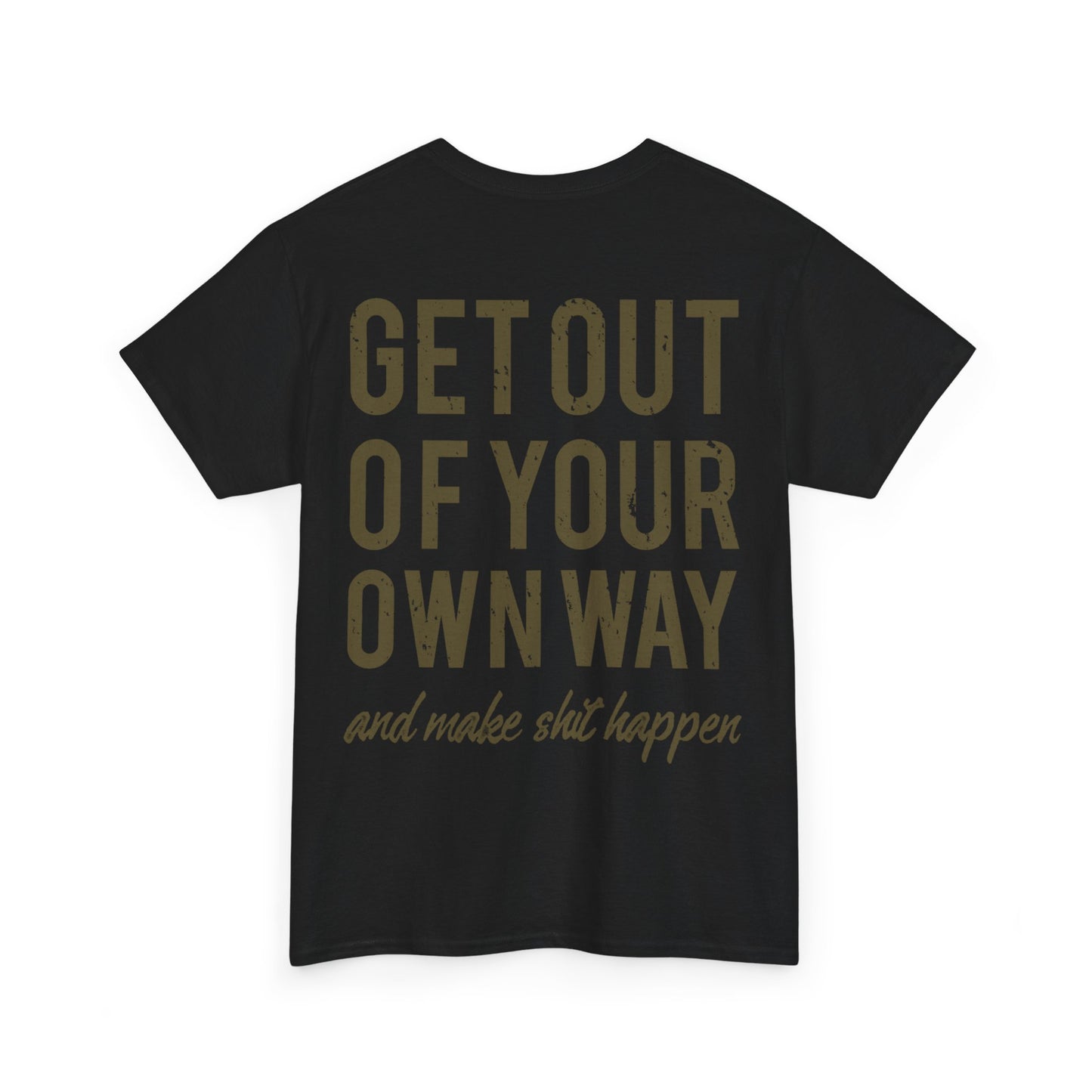 "Make $hit Happen" Unisex Heavy Cotton Tee