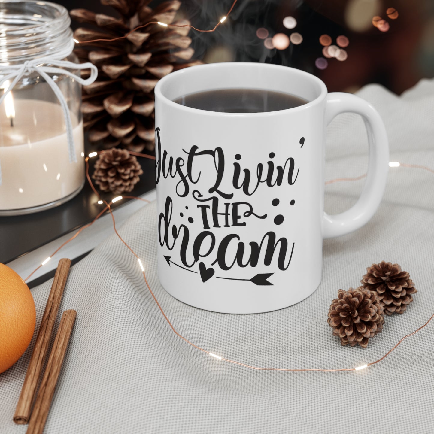 Living the Dream Coffee Cups, 11oz