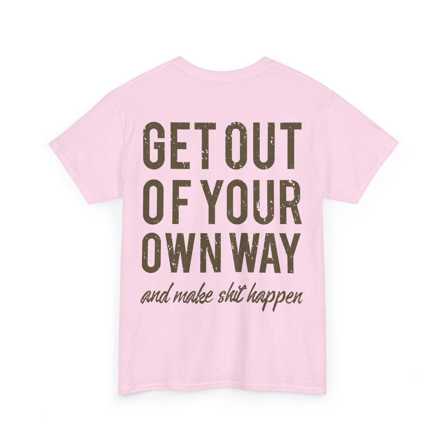 "Make $hit Happen" Unisex Heavy Cotton Tee